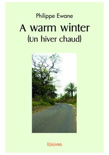 A warm winter (Un hiver chaud)
