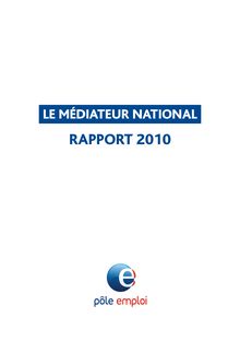 Rapport d activité du Médiateur du Pôle emploi 2010