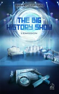 The Big History Show - L Emission
