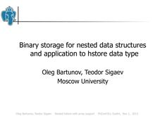 Binary storage for nested data structures  and application to hstore data type