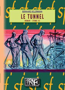 Le Tunnel (Tome 2)