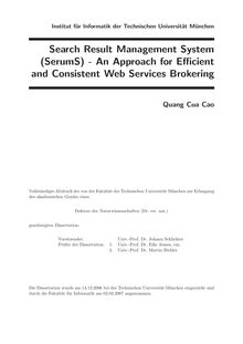 Search result management system (SerumS) [Elektronische Ressource] : an approach for efficient and consistent web services brokering / Quang Cua Cao