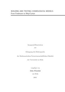 Building and testing cosmological models: from Friedmann to Weyl-Cartan [Elektronische Ressource] / vorgelegt von Dirk Pützfeld