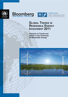 UNEP - Global trends in renewable energy investment 2011. Analysis of trends and issues in the financing of renewable energy. : PNUE_2011