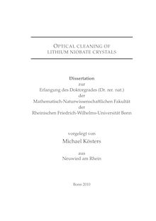 Optical cleaning of lithium niobate crystals [Elektronische Ressource] / vorgelegt von Michael Kösters
