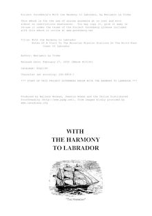 With the Harmony to Labrador - Notes of a Visit to the Moravian Mission Stations on the North-East - Coast of Labrador