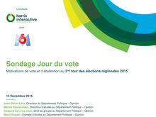 Elections régionales : les motivations de vote et d abstention au 2nd tour