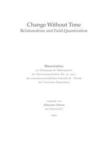 Change without time [Elektronische Ressource] : relationalism and field quantization / vorgelegt von Johannes Simon