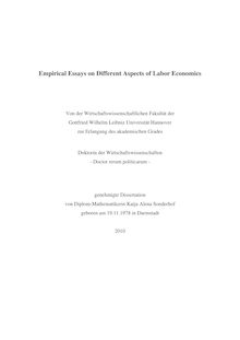 Empirical essays on different aspects of labor economics [Elektronische Ressource] / Katja Alena Sonderhof
