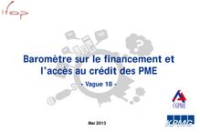 Baromètre sur le financement et l’accès au crédit des PME : IFOP