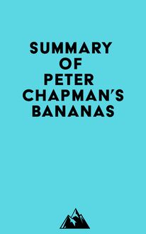 Summary of Peter Chapman s Bananas