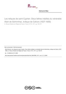Les reliques de saint Cyprien. Deux lettres inédites du vénérable Alain de Solminihac, évêque de Cahors (1637-1659) - article ; n°12 ; vol.2, pg 725-727