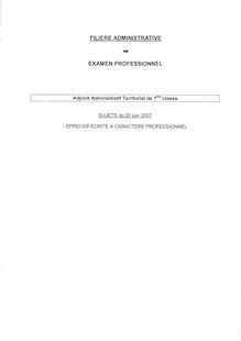Epreuve écrite 2007 Examen professionnel Adjoint administratif territorial de 1ère classe