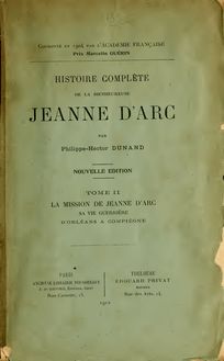 Histoire Complete de la Bienheureuse Jeanne d Arc