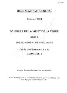 Sciences de la vie et de la terre (SVT) Specialité 2008 Scientifique Baccalauréat général