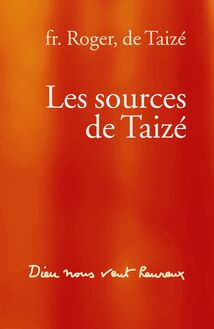 Les sources de Taizé