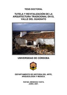 Tutela y revitalización de la arquitectura tradicional en el Valle del Guadiato