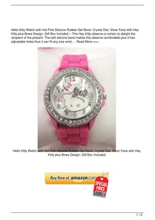 Hello Kitty Watch with Hot Pink Silicone Rubber Gel Band. Crystal Dial. Silver Face with Hello Kitty and Bows Design. Gift Box Included Watch Review