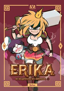 Erika et les princes en détresse - Tome 1