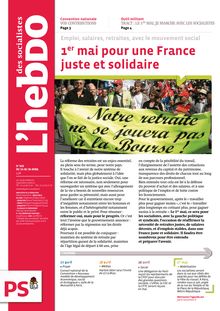 L hebdo des socialistes - 1er mai pour une France juste et solidaire - n° 568