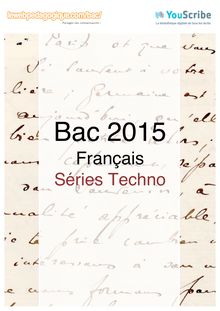 Corrigé Bac 2015 - Francais - Séries Techno