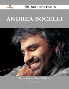Andrea Bocelli 172 Success Facts - Everything you need to know about Andrea Bocelli
