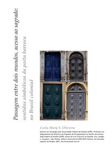 Passagem entre dois mundos, acesso ao sagrado:sentidos simbólicos da porta barroca no Brasil colonial