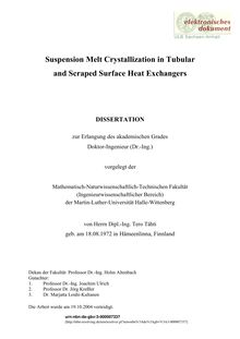 Suspension melt crystallization in tubular and scraped surface heat exchangers [Elektronische Ressource] / von Tero Tähti