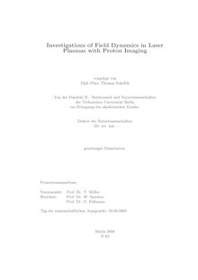 Investigations of field dynamics in laser plasmas with proton imaging [Elektronische Ressource] / vorgelegt von Thomas Sokollik