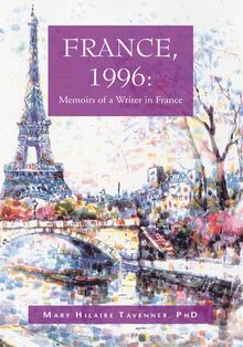 France, 1996: Memoirs of a Writer in France