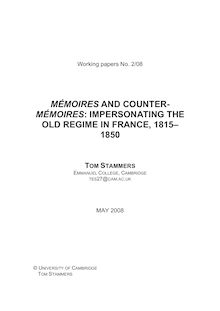 MÉMOIRES AND COUNTER- MÉMOIRES: IMPERSONATING THE  OLD REGIME IN ...