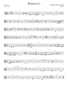Partition ténor viole de gambe 2, alto clef, fantaisies pour 5 violes de gambe par Thomas Ravenscroft par Thomas Ravenscroft