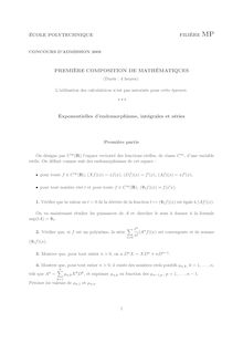 Exponentielles d’endomorphisme, intégrales et séries 2009 Classe Prepa MP Ecole Polytechnique