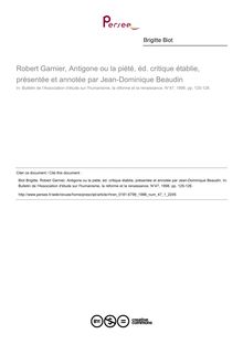 Robert Garnier, Antigone ou la piété, éd. critique établie, présentée et annotée par Jean-Dominique Beaudin  ; n°1 ; vol.47, pg 125-126