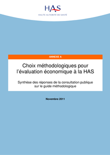 Choix méthodologiques pour l évaluation économique à la HAS - Annexe A - Consultation Publique