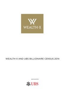Etude Wealth-X / UBS - Les milliardaires dans le monde