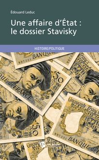 Une affaire d État : le dossier Stavisky