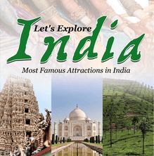 Let s Explore India (Most Famous Attractions in India)