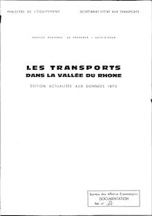 Les transports dans la vallée du Rhône. Edition actualisée aux données 1973. : 67_1