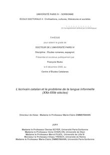 L’écrivain catalan et le problème de la langue informelle (XXè-XXIè siècles), Catalan Writers and the Problem of Colloquial Language (20th – 21st c.)