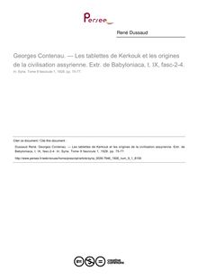 Georges Contenau. — Les tablettes de Kerkouk et les origines de la civilisation assyrienne. Extr. de Babyloniaca, t. IX, fasc-2-4.  ; n°1 ; vol.9, pg 75-77