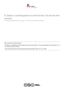 R. Gotjriou, La photographie et le droit d auteur. Etu­des de droit comparé - note biblio ; n°2 ; vol.12, pg 443-445