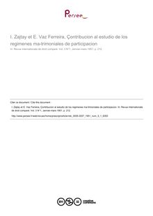 Zajtay et E. Vaz Ferreira, Çontribucion al estudio de los regimenes ma­trimoniales de participacion - note biblio ; n°1 ; vol.3, pg 212-212
