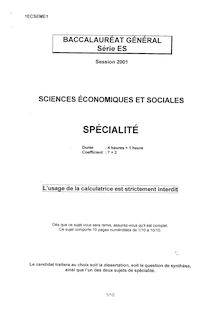 Sciences économiques et sociales (SES) Spécialité 2001 Sciences Economiques et Sociales Baccalauréat général