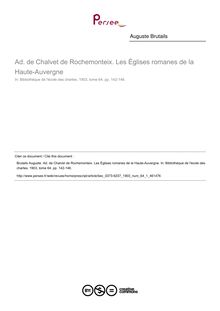 Ad. de Chalvet de Rochemonteix. Les Églises romanes de la Haute-Auvergne  ; n°1 ; vol.64, pg 142-146