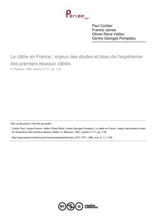 Le câble en France : enjeux des études et bilan de l expérience des premiers réseaux câblés - article ; n°11 ; vol.3, pg 7-30