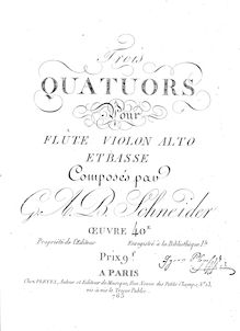 Partition flûte, 3 quatuors pour flûte et cordes, Schneider, Georg Abraham par Georg Abraham Schneider