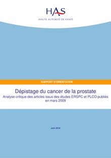 Dépistage du cancer de la prostate – Analyse critique des articles issus des études ERSPC et PLCO publiés en mars 2009