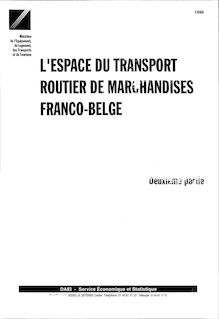 L espace du transport routier de marchandises franco-belge. : 2
