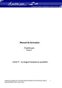 Manuel de formation À petits pas Unité V – La langue française au ...